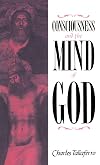 Consciousness and the Mind of God