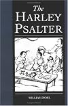 The Harley Psalter (Cambridge Studies in Palaeography and Codicology)
