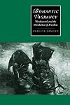 Romantic Vagrancy: Wordsworth and the Simulation of Freedom (Cambridge Studies in Romanticism)