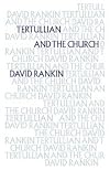 Tertullian and the Church