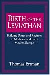Birth of the Leviathan: Building States and Regimes in Medieval and Early Modern Europe