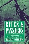 Rites and Passages: The Experience of American Whaling, 1830-1870