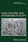 Mass Culture and Modernism in Egypt