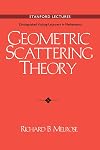 Geometric Scattering Theory (Stanford Lectures: Distinguished Visiting Lecturers in Mathematics)