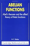 Abelian functions : Abel's theorem and the allied theory of theta functions