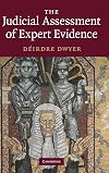 The Judicial Assessment of Expert Evidence