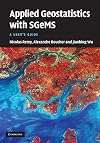 Applied Geostatistics with SGeMS - A User's Guide