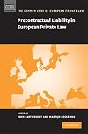 Precontractual Liability in European Private Law (The Common Core of European Private Law)