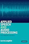 Applied Speech and Audio Processing: With Matlab Examples