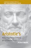 Aristotle's Nicomachean Ethics: An Introduction