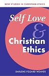 Self Love and Christian Ethics