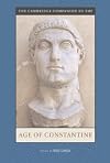 The Cambridge Companion to the Age of Constantine