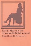 Justus Möser and the German Enlightenment