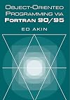 Object-Oriented Programming via Fortran 90/95