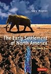 The Early Settlement of North America: The Clovis Era