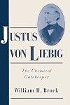 Justus von Liebig: The Chemical Gatekeeper