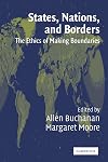 States, Nations and Borders: The Ethics of Making Boundaries