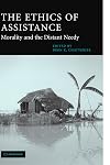 The Ethics of Assistance: Morality and the Distant Needy