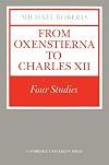 From Oxenstierna to Charles XII: Four Studies