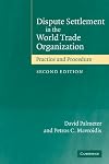 Dispute settlement in the World Trade Organization practice and procedure