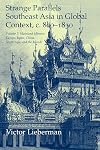 Strange Parallels: Volume 2, Mainland Mirrors: Europe, Japan, China, South Asia, and the Islands: Southeast Asia in Global Context, c. 800-1830