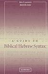 A Guide to Biblical Hebrew Syntax
