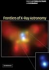 Frontiers of X-Ray Astronomy