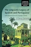 The Linguistic Legacy of Spanish and Portuguese: Colonial Expansion and Language Change