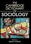 The Cambridge Dictionary of Sociology