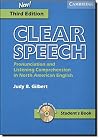 Clear Speech Student's Book: Pronunciation and Listening Comprehension in American English