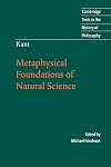 Metaphysical Foundations of Natural Science