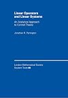 Linear Operators and Linear Systems: An Analytical Approach to Control Theory