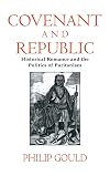 Covenant and republic : historical romance and the politics of Puritanism