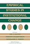 Empirical Studies in Institutional Change