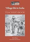 Village Life in India Teacher's book: Teacher's Resource Book (Cambridge Primary Geography)