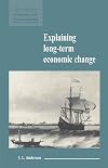 Explaining Long-Term Economic Change