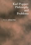 Karl Popper : philosophy and problems