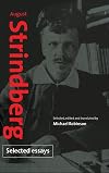 August Strindberg: Selected Essays