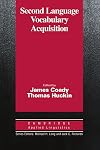 Second Language Vocabulary Acquisition: A Rationale for Pedagogy