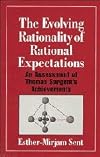 The Evolving Rationality of Rational Expectations: An Assessment of Thomas Sargent's Achievements