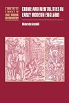 Crime and Mentalities in Early Modern England