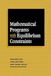Mathematical Programs with Equilibrium Constraints