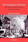 The Grammar of Society: The Nature and Dynamics of Social Norms