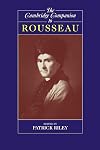 The Cambridge Companion to Rousseau