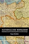 Nationalism Reframed: Nationhood and the National Question in the New Europe