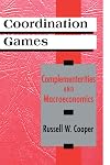 Coordination Games : Complementarities and Macroeconomics