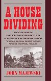 A House Dividing: Economic Development in Pennsylvania and Virginia Before the Civil War