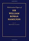 The mathematical papers of Sir William Rowan Hamilton, Volume IV