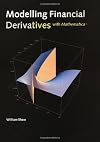 Modeling Financial Derivatives With Mathematica (Includes CD-ROM)