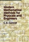 Modern Mathematical Methods for Physicists and Engineers